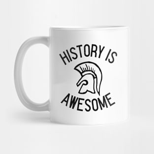 History is Awesome Mug